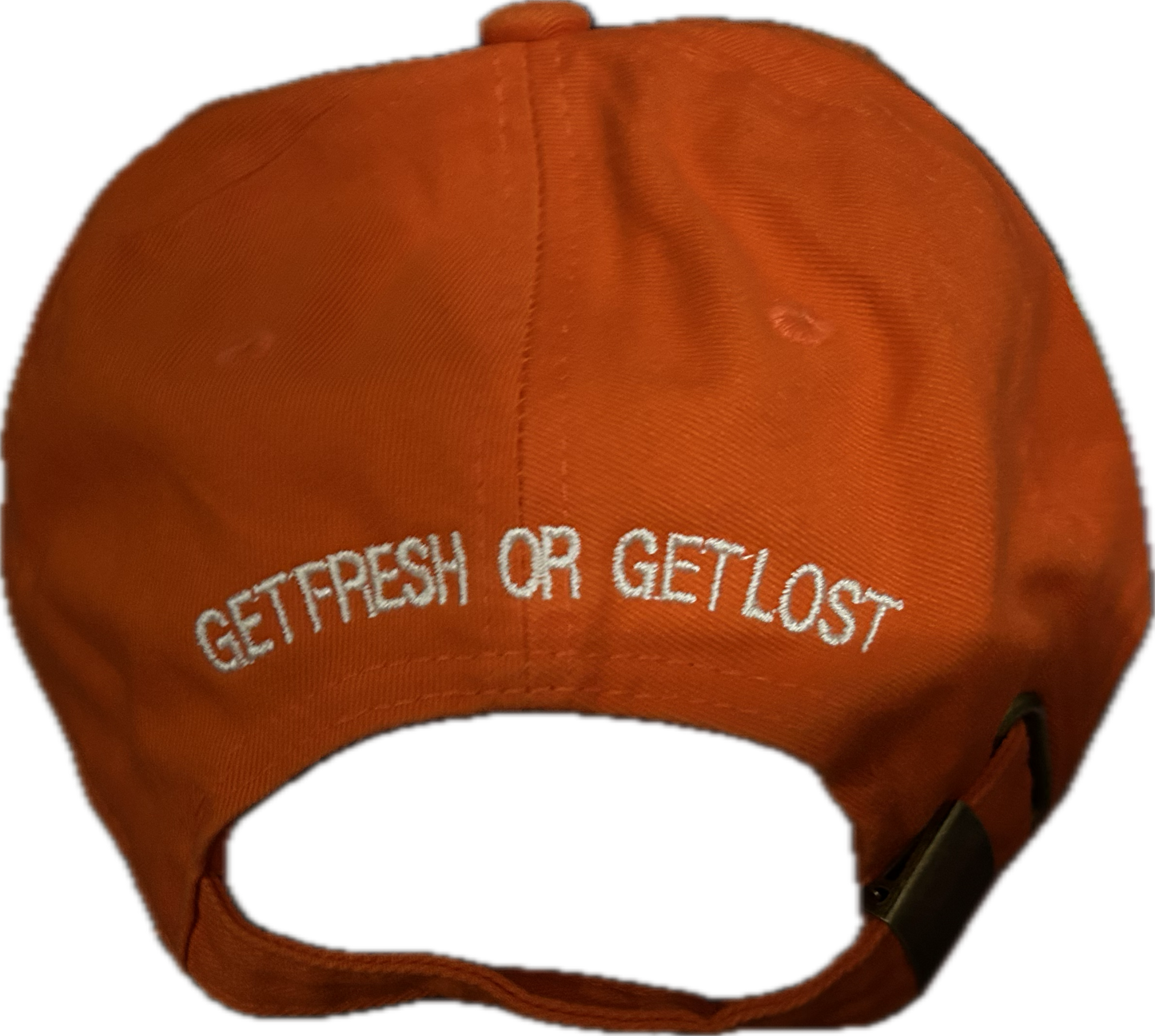 Orange GET FRESH OR GET LOST Dad Hat With White Embroidery