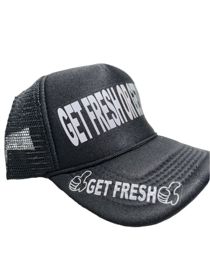 Black GET FRESH OR GET LOST Hat With Reflector