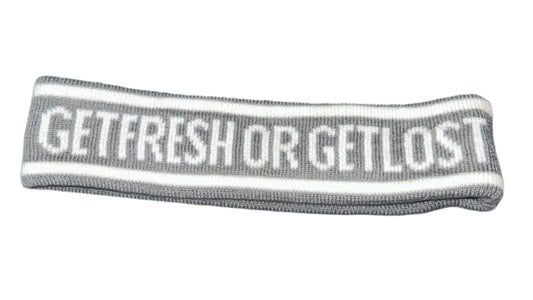 Grey GET FRESH OR GET LOST Head Band