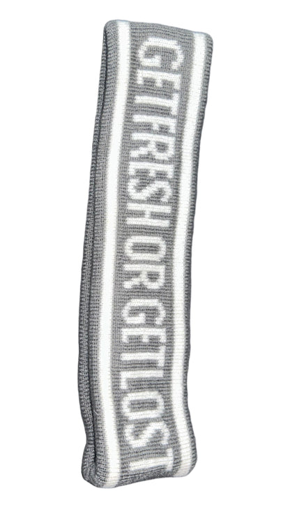 Grey GET FRESH OR GET LOST Head Band