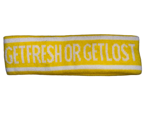 GET FRESH OR GET LOST Yellow Headband