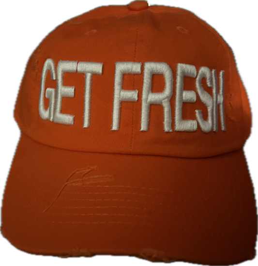 Orange GET FRESH OR GET LOST Dad Hat With White Embroidery