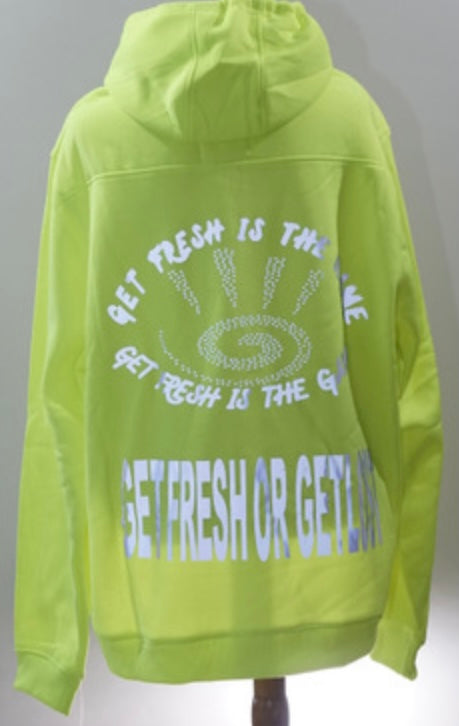 Lime Green GET FRESH OR GET LOST Hoodie Reflector